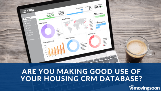 Are you making good use of your housing CRM database