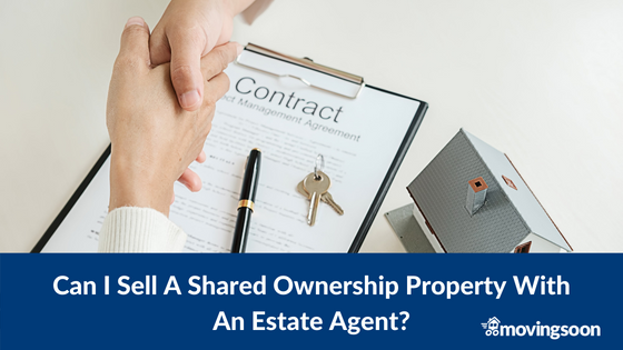 Can I Sell A Shared Ownership Property With An Estate Agent