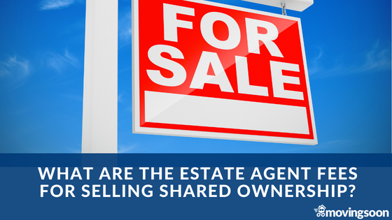 What are the Estate Agent fees for selling shared ownership