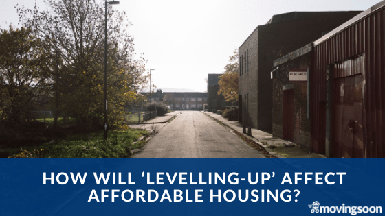 How will ‘Levelling-Up’ affect affordable housing