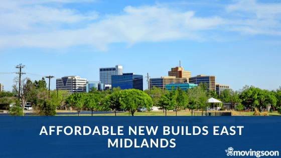 new builds east midlands