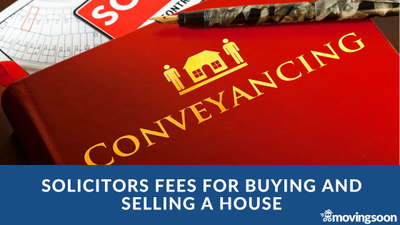 solicitors fees for buying and selling a house