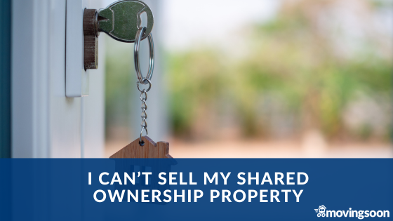 I Can't Sell My Shared Ownership Property