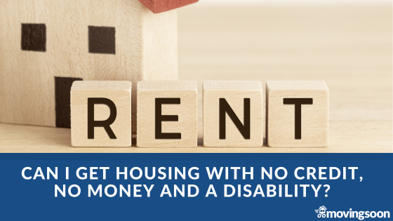 Can I Get Housing with No Credit, No Money and a Disability