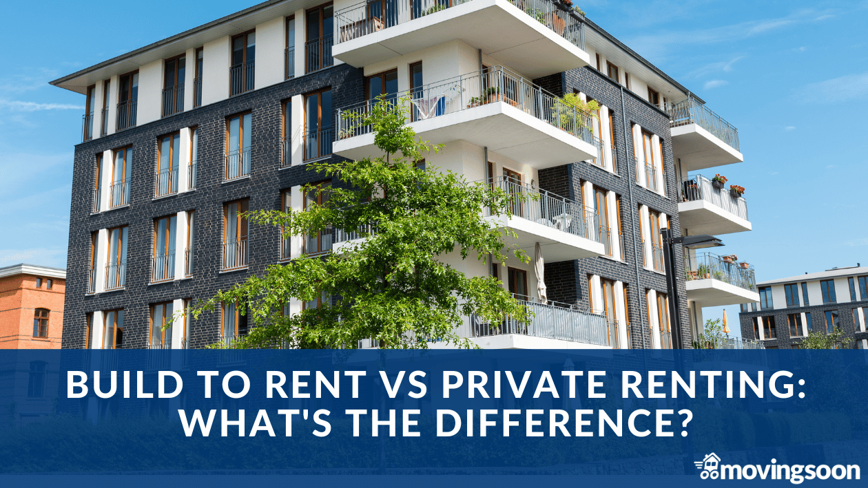 Build to Rent vs Private Renting What's the Difference