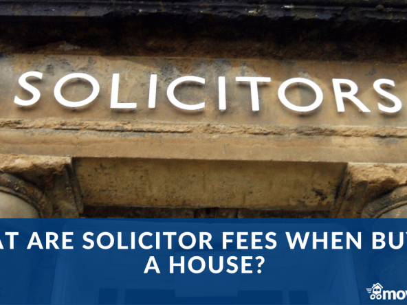 What Are Solicitor Fees When Buying a House? A 2026 UK Guide