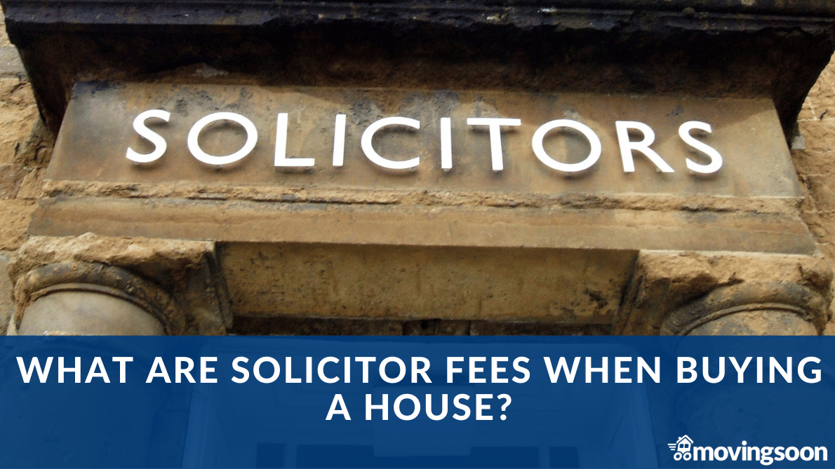 What Are Solicitor Fees When Buying a House